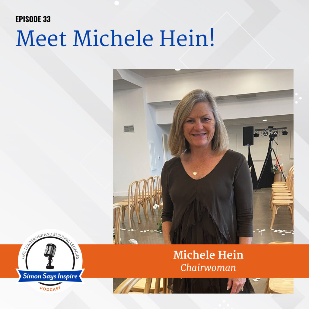 Meet Michele Hein! on the Simon Says Inspire Podcast - episode 33