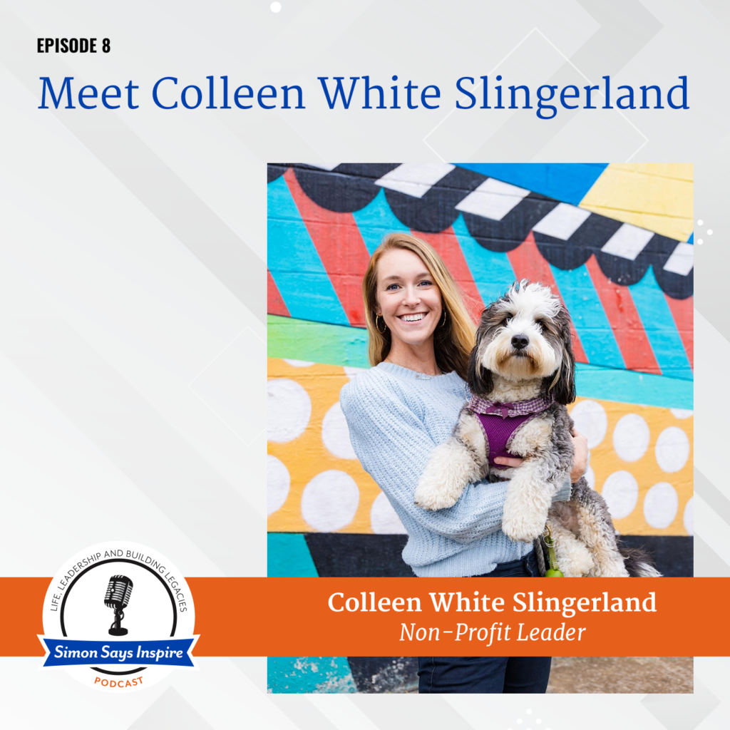 Meet Colleen White Slingerland! on the Simon Says Inspire Podcast - episode 8